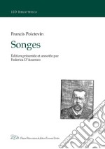 Songes: Édition présentée et annotée par Federica D’Ascenzo. E-book. Formato PDF ebook