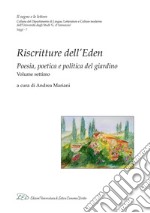 Riscritture dell'Eden: Poesia, poetica e politica del giardino - Volume settimo. E-book. Formato PDF