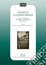 Poscritto a Giorgio Bassani: Saggi in memoria del decimo anniversario della morte. E-book. Formato PDF