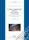 Politica monetaria, debito, inflazione. La fase attuale: Contributi alla VII edizione della Tavola rotonda - Università degli Studi di Milano - Fondazione Costantino Bresciani Turroni. E-book. Formato PDF ebook di Gianandrea Goisis