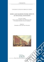 Micro and Macroeconomic Effects of Financial Innovation: University of Milan - Papers and Proceedings of the VIII Round Table of Costantino Bresciani Turroni Foundation. E-book. Formato PDF