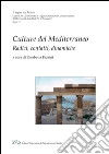 Culture del Mediterraneo: Radici, contatti, dinamiche. E-book. Formato PDF ebook di Elisabetta Fazzini