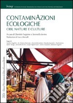 ContaminAzioni ecologiche: Cibi, nature e culture. E-book. Formato PDF ebook