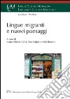 Lingue migranti e nuovi paesaggi. E-book. Formato PDF ebook