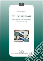 Telling Findings: Translating Islamic Archaeology through Corpora. E-book. Formato PDF ebook