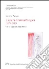 L’opera drammaturgica (1970-2015): Con un saggio di Giorgio Patrizi. E-book. Formato PDF ebook