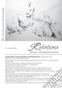 Relations. Beyond Anthropocentrism. Vol. 4, No. 1 (2016). Past the Human: Narrative Ontologies and Ontological Stories: Part I. E-book. Formato PDF ebook di Serenella Iovino