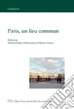 Paris, un Lieu Commun. E-book. Formato EPUB ebook