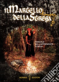 Il martello della strega: manuale dell'apprendista strega. E-book. Formato EPUB ebook di Annuphys