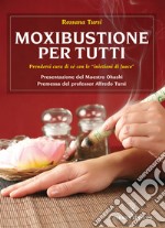 Moxibustione per tutti. E-book. Formato EPUB ebook