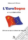 L’EuroSogno e i nuovi Muri ad Est. E-book. Formato EPUB ebook