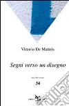 Segni verso un disegno. E-book. Formato EPUB ebook