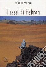 I sassi di Hebron. E-book. Formato EPUB ebook