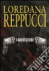 I giustizieri. E-book. Formato EPUB ebook