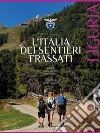 L'Italia dei Sentieri Frassati - Liguria. E-book. Formato EPUB ebook