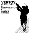 Dziga Vertov. E-book. Formato EPUB ebook di Pietro Montani