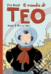 Il mondo di Teo. E-book. Formato EPUB ebook di Zita Dazzi