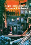 Sogno e realtà americana nel cinema di Hollywood. E-book. Formato EPUB ebook di Franco La Polla