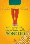 Questa sono io. E-book. Formato EPUB ebook di Lodovica Cima