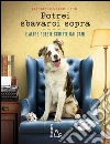 Potrei sbavarci sopra. E altre poesie scritte da cani. E-book. Formato EPUB ebook di Francesco Marciuliano