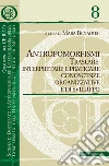 Antropomorfismi. Traslare, interpretare e praticare conoscenze organizzative e di sviluppo. E-book. Formato EPUB ebook di Mara Benadusi