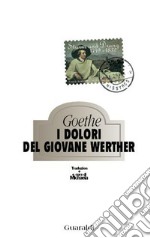 I dolori del giovane Werther. E-book. Formato EPUB ebook