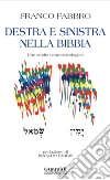 Destra e sinistra nella Bibbia: Uno studio neuropsicologico. E-book. Formato EPUB ebook di Franco Fabbro