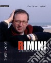 Rimini: Il romanzo vent'anni dopo - 1985/2005. E-book. Formato EPUB ebook di Pier Vittorio Tondelli