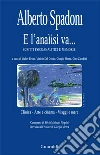 E l'analisi va: Scritti psicoanalitici e memorie. E-book. Formato EPUB ebook di Alberto Spadoni