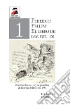 Federico Fellini. El libro de los sueños. Rímini en los sueños y las pesadillas de Federico Fellini 1961-1983. E-book. Formato PDF ebook di Federico Fellini