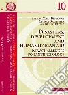 Disasters, Development and Humanitarian Aid: New Challenges for Anthropology. E-book. Formato EPUB ebook