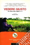 Vedere giusto: Del cinema senza luoghi comuni. E-book. Formato PDF ebook di Pierluigi Basso Fossali