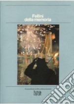 Fellini della memoria. E-book. Formato PDF ebook