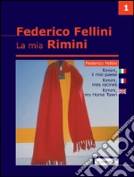 Rimini, il mio paese - La mia Rimini - Vol. 1. E-book. Formato PDF