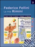 Gli antenati di Fellini - La mia Rimini - Vol. 2. E-book. Formato PDF ebook