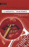 Lo schermo manifesto. Le misteriose pubblicità di Federico Fellini. E-book. Formato PDF ebook di Fabbri P. (cur.)