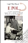 E poi? I nuovi amarcord un po' veri un po' inventati di un avvocato di provincia. E-book. Formato PDF ebook di Luigi Benzi