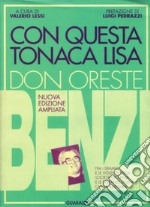 Con questa tonaca lisa: Fra i drammi e le violenze della società opulenta e le speranze di una chiesa assediata. E-book. Formato PDF