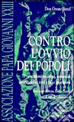 Contro l'ovvio dei popoli: Provocazioni su droga, comunità terapeutiche, vere e false guarigioni. E-book. Formato PDF ebook