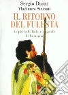 Il ritorno del Fulesta. Le più belle fiabe e leggende di Romagna. E-book. Formato PDF ebook di Sergio Diotti