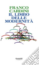 Il limbo delle modernità. E-book. Formato PDF ebook