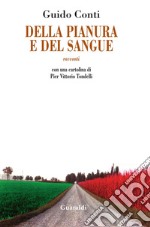 Della pianura e del sangue. E-book. Formato PDF ebook