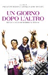 Un giorno dopo l'altro: Bambini e adulti con la sindrome di Down. E-book. Formato PDF ebook di Anna Contardi