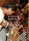 Il Palio del daino e gli antichi mestieri. E-book. Formato PDF ebook di Pasquale Bove