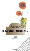 Il grande Meaulnes. E-book. Formato EPUB ebook