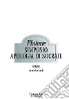 Simposio - Apologia di Socrate. E-book. Formato EPUB ebook