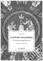 Il rischio dell'eresia: Il concilio di Rimini del 359. E-book. Formato PDF