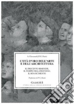 L'età d'oro dell'arte e dell'architettura: Il trecento riminese, il tempio malatestiano, il rinascimento. E-book. Formato PDF