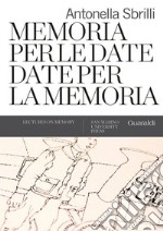 Memoria per le date, date per la memoria. E-book. Formato PDF ebook