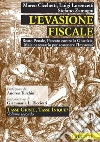 L' evasione fiscale. Reato penale, peccato contro la giustizia, male necessario per sostenere l'impresa?. E-book. Formato EPUB ebook di Marco Cicchetti
